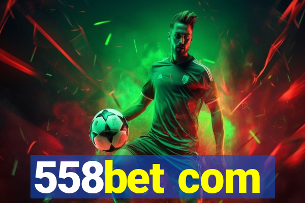 558bet com